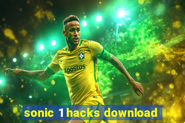 sonic 1 hacks download